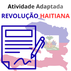Atividade Adaptada: Revolução Haitiana